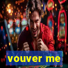 vouver me